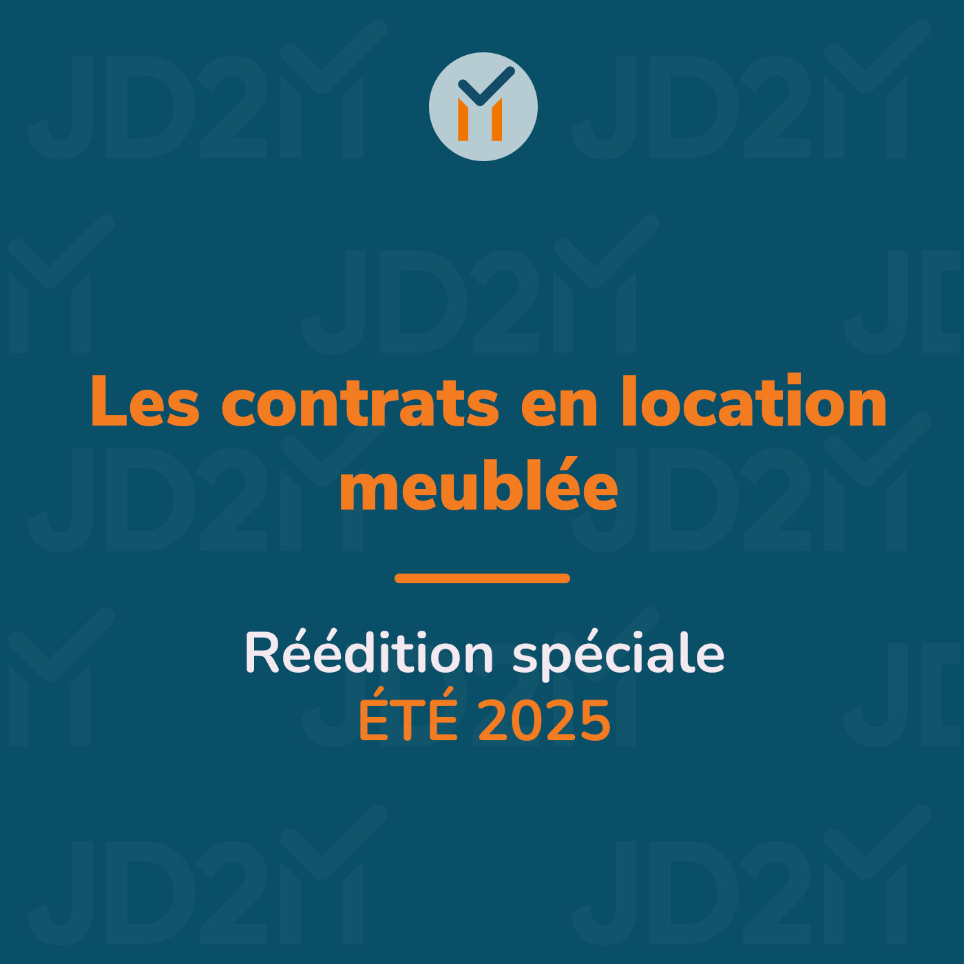 Réédition de l'été N°1 - Les contrats en location meublée