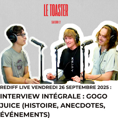 🎙️ Toaster S2 – Interview exclusive du groupe Gogojuice | TST Radio cover
