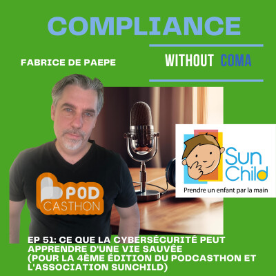Episode 51 : Ce que la cybersécurité peut apprendre d'une vie sauvée (pour la 4ème édition du podcasthon et l'association Sunchild) cover