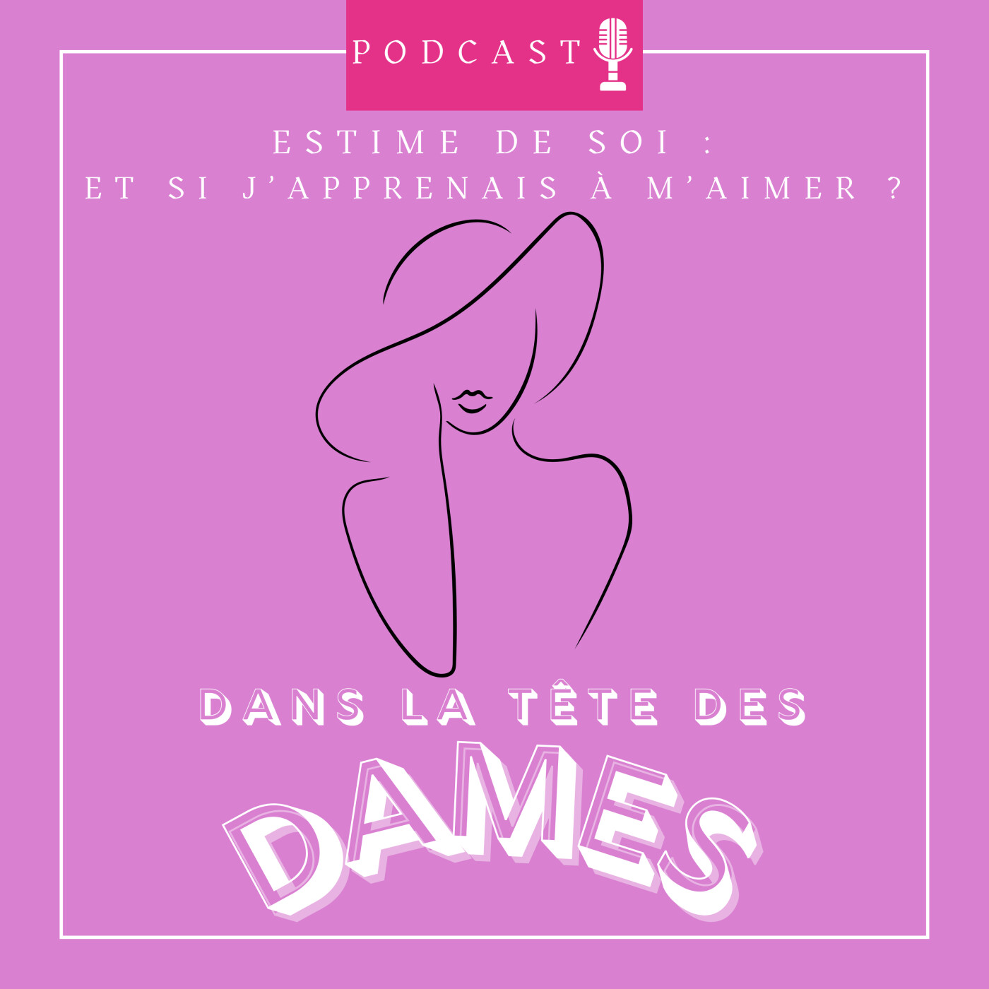 Estime de Soi #1 Et si j’apprenais à m’aimer ? episode artwork