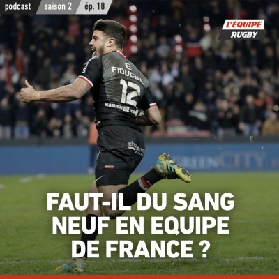 Faut-il du sang neuf en équipe de France ? cover
