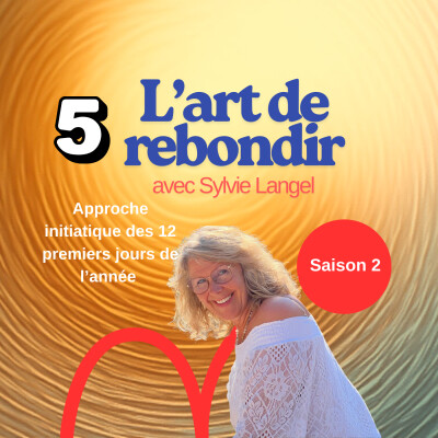 S2 I E05 - 3 janvier représente ton mois de mars - Retrouver le Courage | Purifier l’énergie pour renaître cover