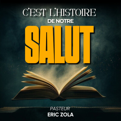 C'est l'histoire de notre salut - Eric Zola cover