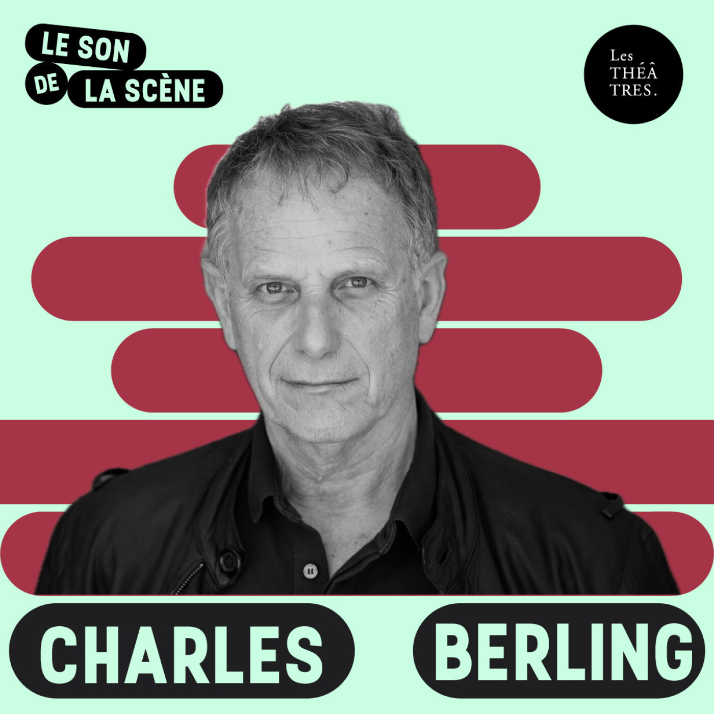 4. Charles Berling, chercher la vérité par le théâtre 4. Charles Berling, chercher la vérité par le théâtre