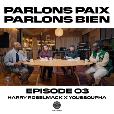 PARLONS PAIX, PARLONS BIEN - EPISODE 3 cover