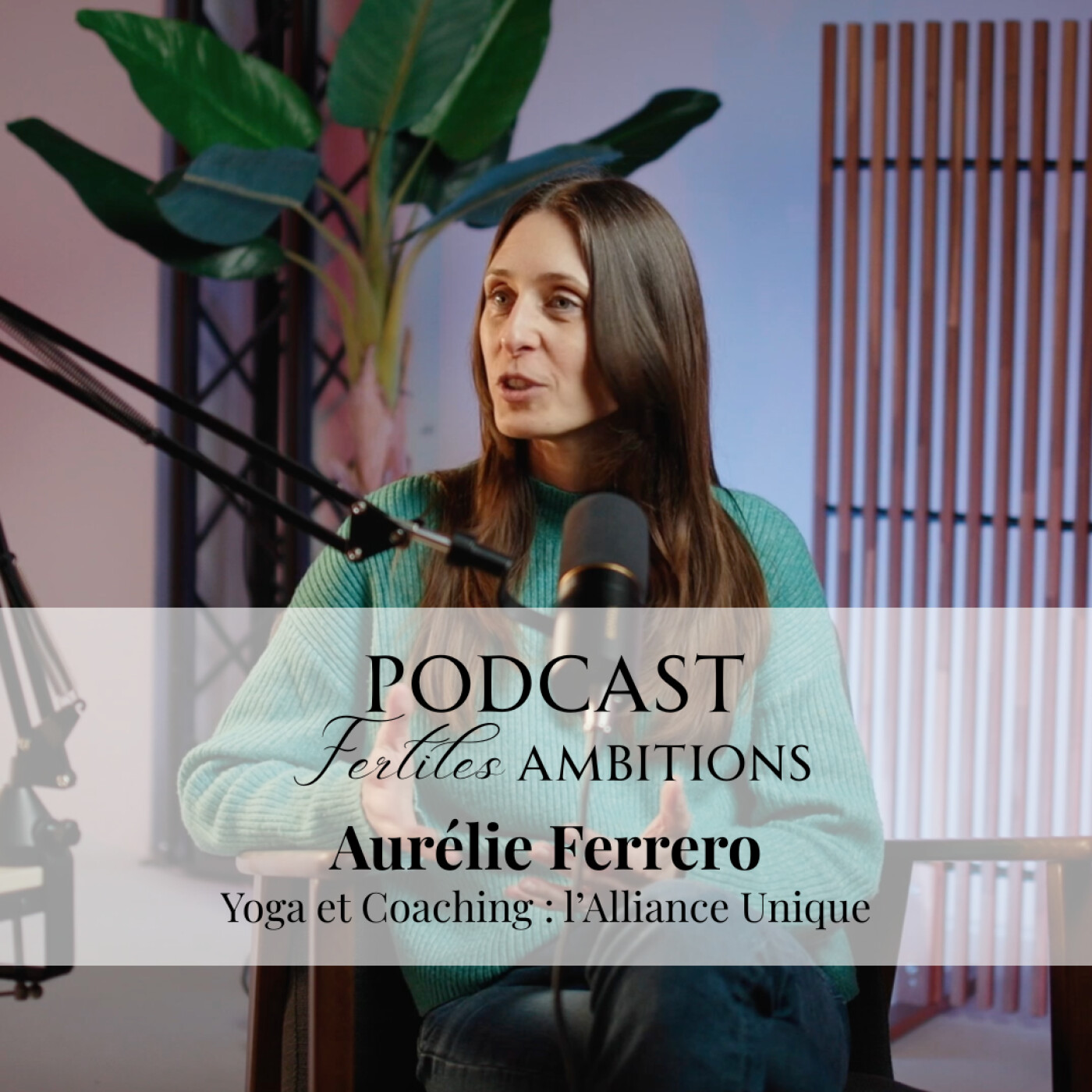 44. Mise en Lumière d'Aurélie Ferrero : l'alliance unique du yoga et du coaching episode artwork