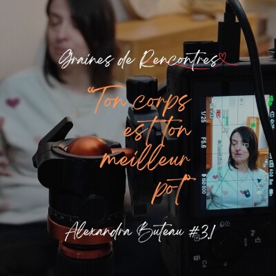 Ton corps est ton meilleurs pot. Alexandra Buteau #3.1 cover