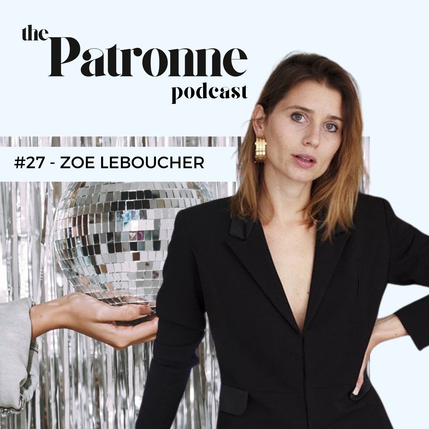 #27 Zoé Leboucher : Réinventer le vestiaire féminin corporate et aligner son image à son ambition – confiance, stratégie, posture #27 Zoé Leboucher : Réinventer le vestiaire féminin corporate et aligner son image à son ambition – confiance, stratégie, posture