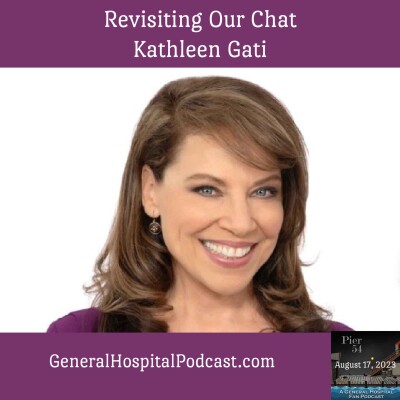 Episode 466: The Port Charles 411 - Revisiting Our Chat with Kathleen Gati cover
