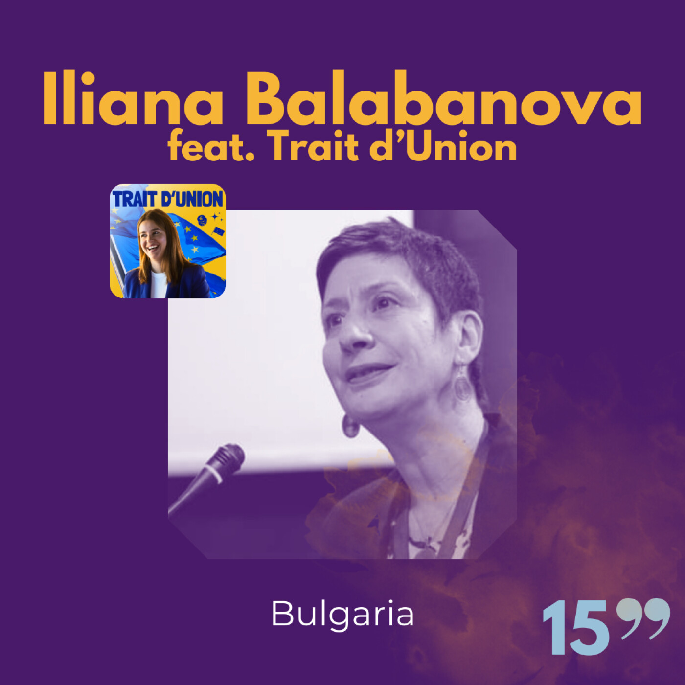 🇬🇧 Episode 15 - Iliana Balabanova, president of the European Women's Lobby (feat. Trait d'Union)