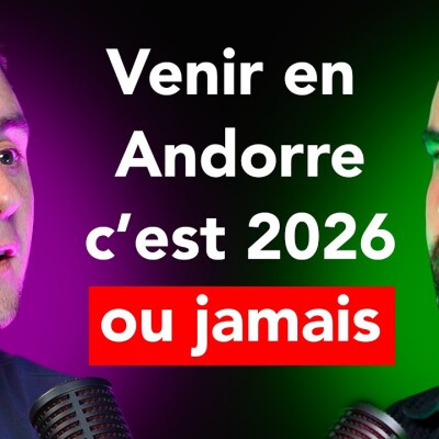 Business en Ligne et Expatriation en Andorre (Sécurité, Impôts, Galères...) cover