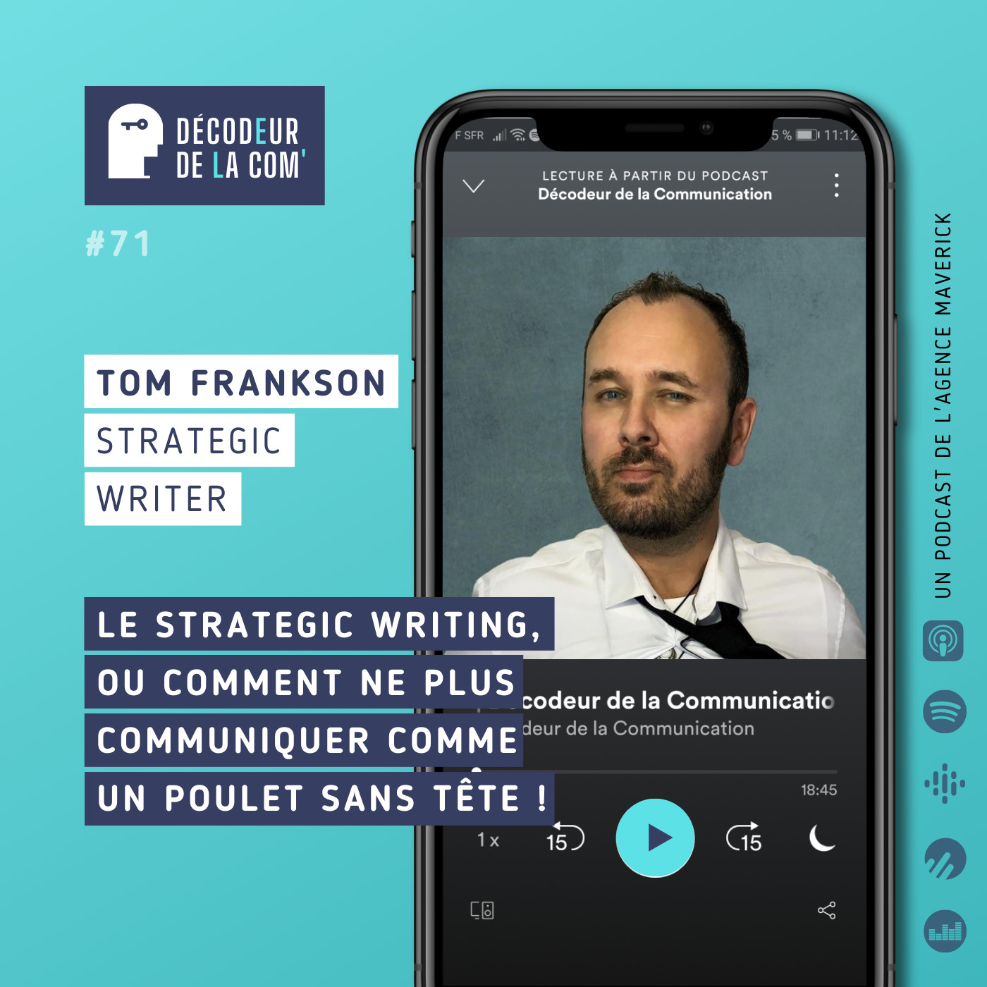 Le Strategic Writing ou Comment ne plus Communiquer comme un Poulet sans Tête ! | Tom Frankson, Strategic Writer | Ep 71