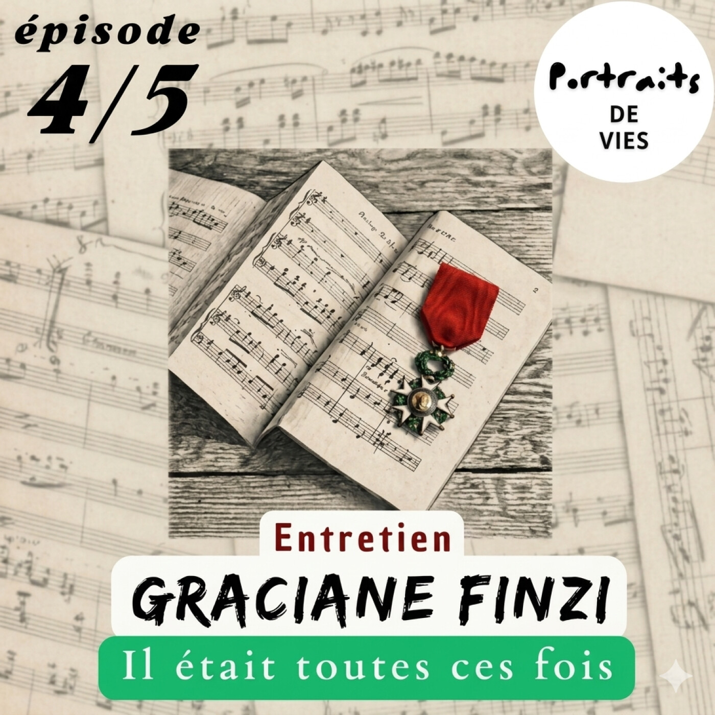 Graciane Finzi : Il était toutes ces fois - Episode 4/5 - "Les commandes de Radio France, c'est une consécration" episode artwork