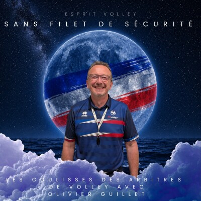 Les coulisses des arbitres de volley avec Olivier Guillet cover