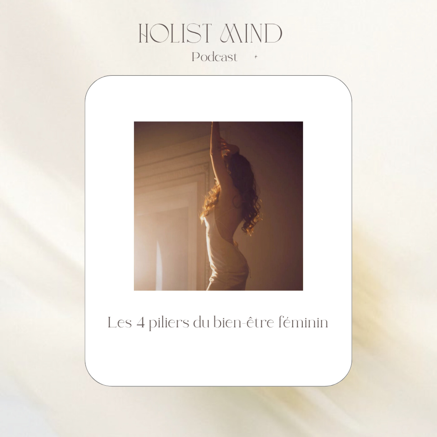Les 4 piliers du bien-être féminin episode artwork