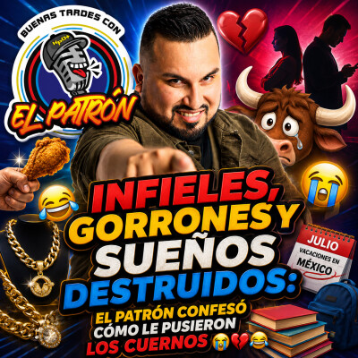 “Infieles, gorrones y sueños destruidos: el Patrón confesó cómo le pusieron los cuernos 😭💔😂” cover