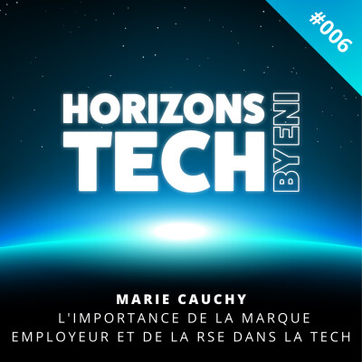 #006 - Marie CAUCHY - L'importance de la Marque Employeur et de la RSE dans la Tech cover