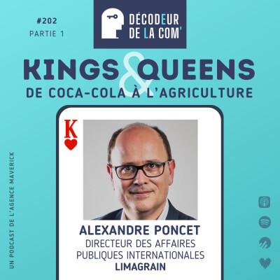 De Coca-Cola à l'Agriculture | Alexandre Poncet, directeur des affaires publiques, Limagrain | Ep 202, Kings & Queens cover