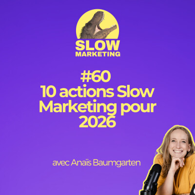 [REDIFF] #60 - 10 actions Slow Marketing pour 2026 cover