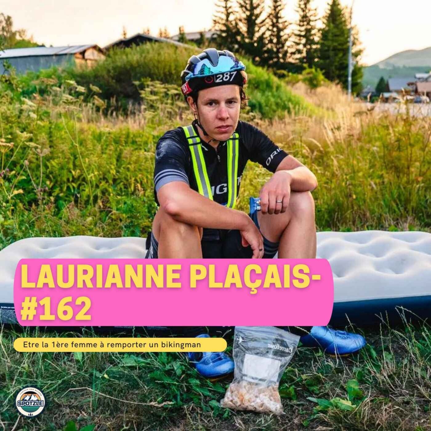 Episode 162 - Laurianne Plaçais - Etre la 1ère femme à remporter un bikingman episode artwork