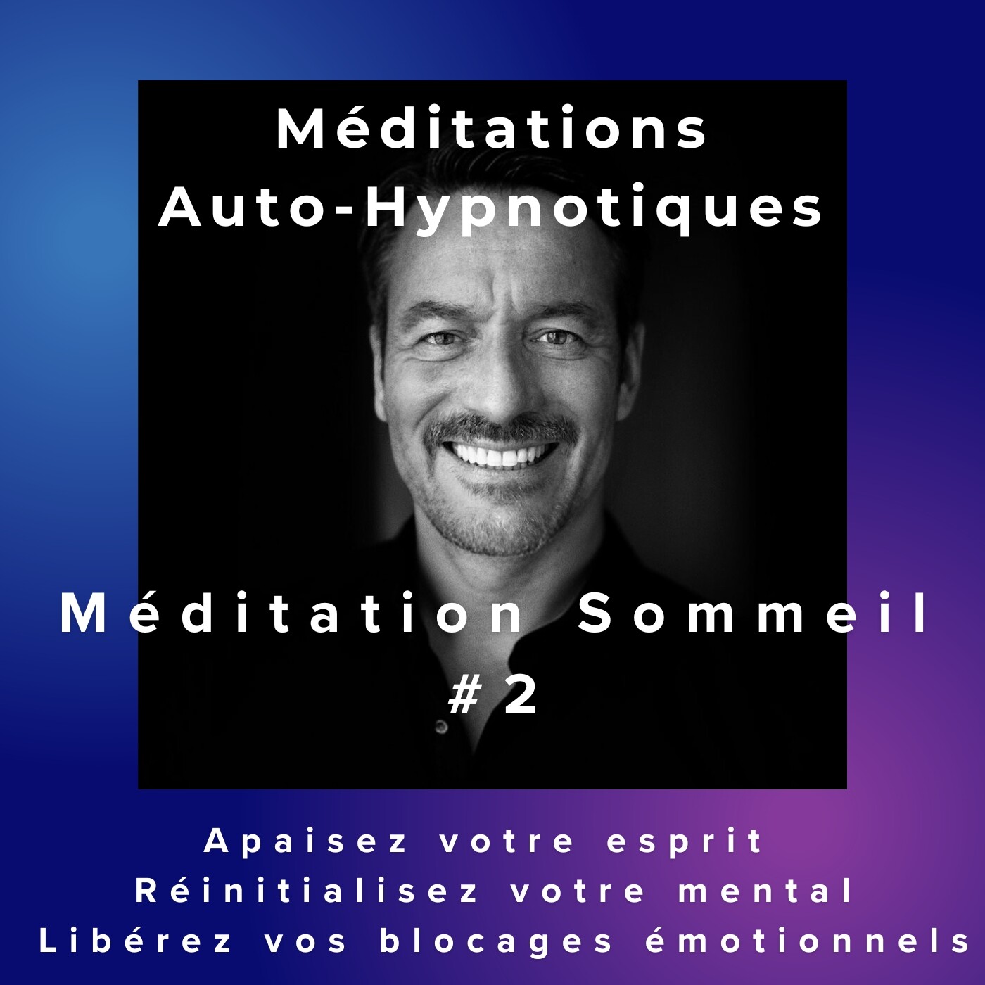 Méditations Auto-Hypnotiques par Christophe Vigliano