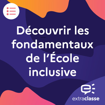 Découvrir les fondamentaux de l'École inclusive cover