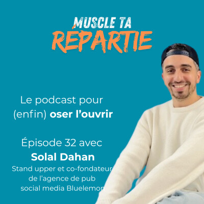 #32 - Solal Dahan - Rebondir comme un stand-upper cover