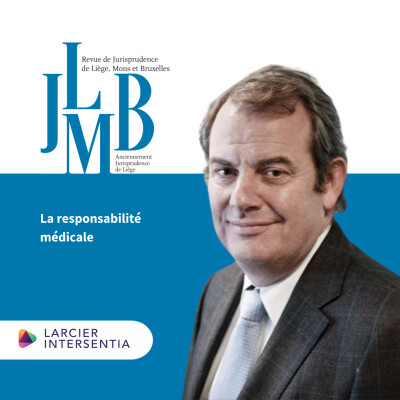 La responsabilité médicale (n°31/2022) cover