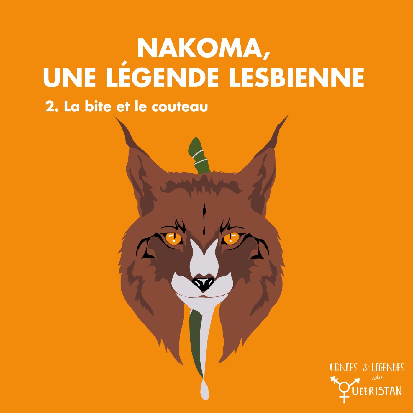 🔪1x09 Nakoma, une légende lesbienne - Partie 2 : La bite et le couteau🔪
