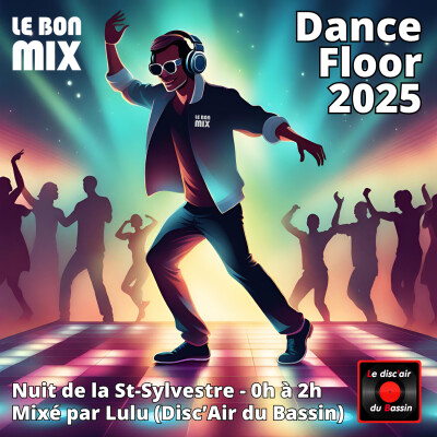 DANCEFLOOR 2025 - 01.01.2025 - Mixé par Lulu cover