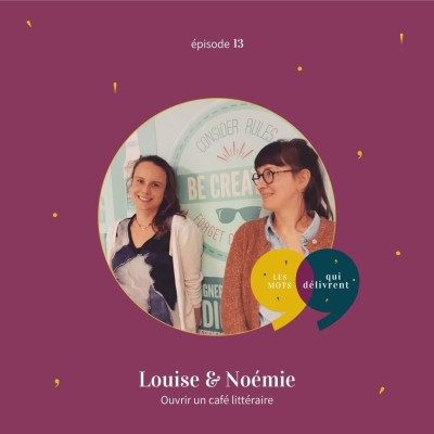 EP13 - Louise & Noémie, Ouvrir un café littéraire cover