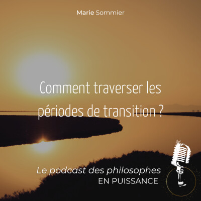 Comment traverser les périodes de transition ? cover