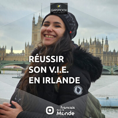 Défis & chance du V.I.E. avec Imène Boukacem en Irlande cover