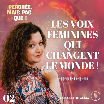 2. Les voix féminines qui ont défié les conventions et changé le monde. cover