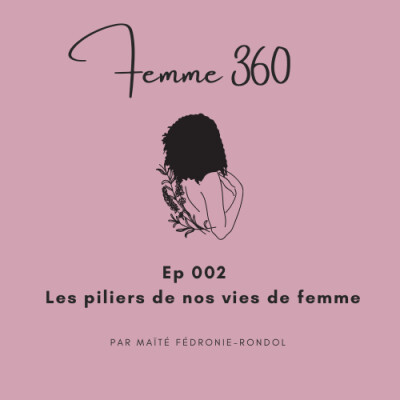 Les quatre piliers d'une vie épanouie pour les femmes - #002 cover