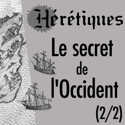 Le secret de l'Occident (2/2) avec David Cosandey cover