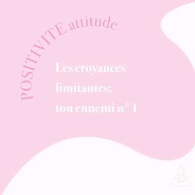 37. Les croyances limitantes: ton ennemi numéro 1 cover