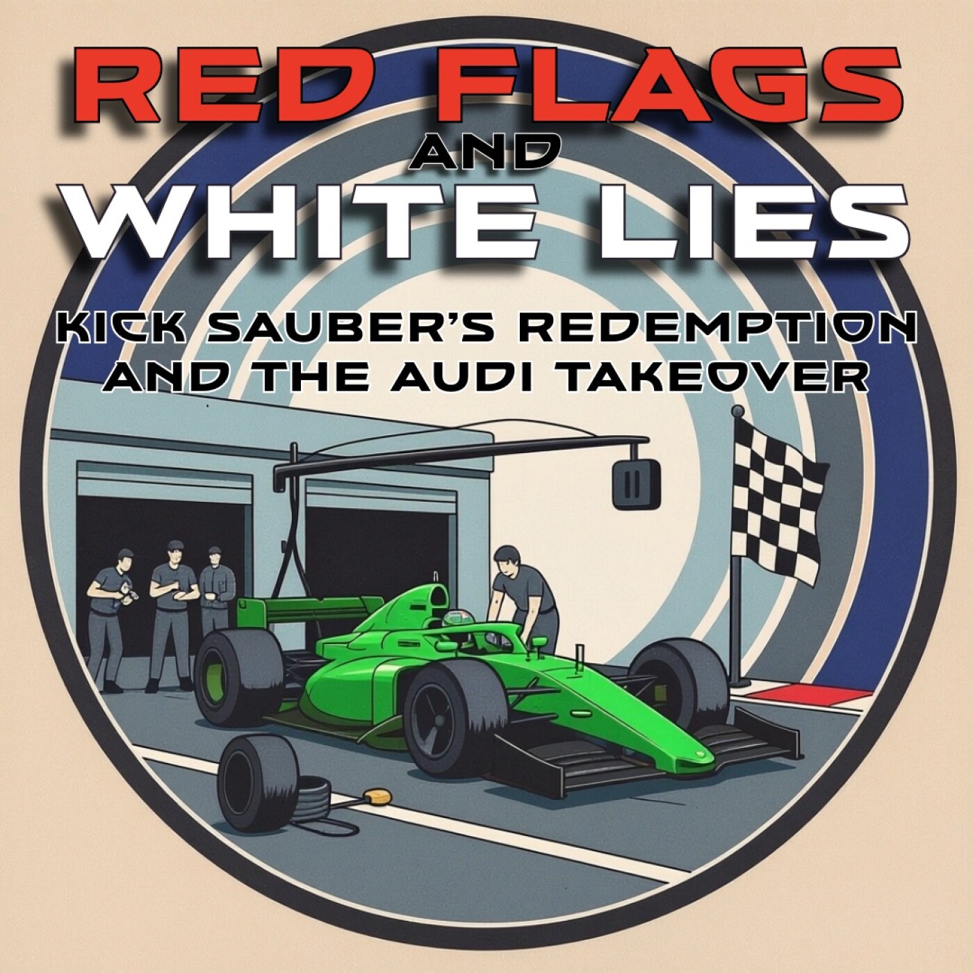 Red Flags and White Lies: Kick Sauber’s Redemption Arc and the Road to Audi’s 2026 F1 Takeover