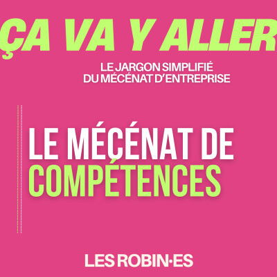 🎒Ça va y aller : mécénat ou bénévolat de compétences cover