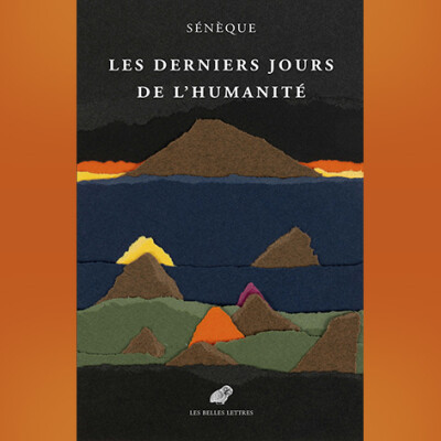 Sénèque - Les derniers jours de l'humanité cover