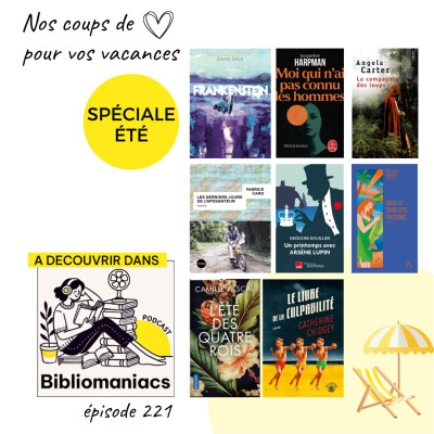 Épisode 221 Nos coups de cœur pour votre été 2026 cover