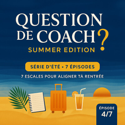 4/7 Summer Series : Se reconnecter à sa vision business cover