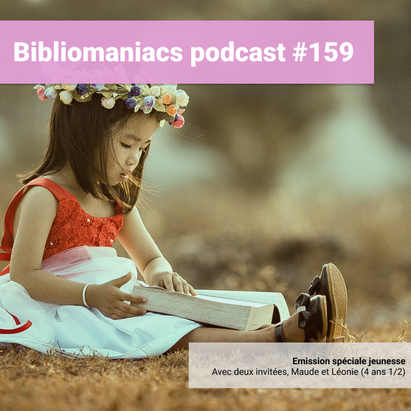 Bibliomaniacs épisode 159 Émission spéciale albums jeunesse