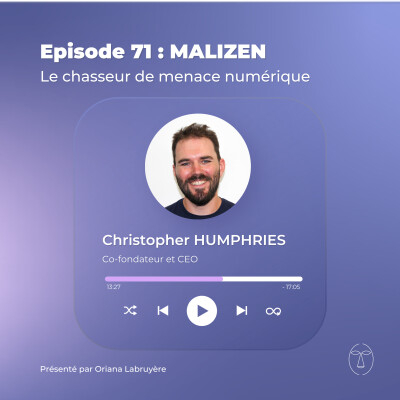 Episode 71 : Malizen, le chasseur de menace numérique. cover
