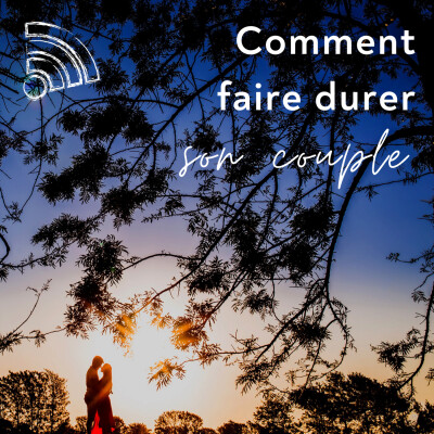 Comment faire durer son couple ? #2 cover