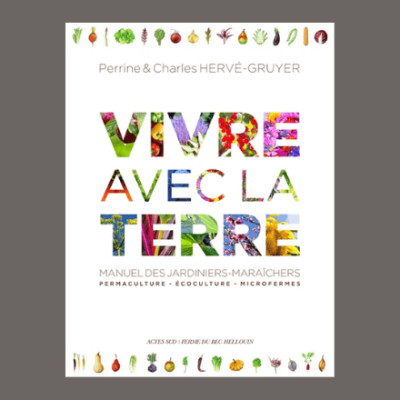 Perrine Hervé-Gruyer - Vivre avec la terre cover