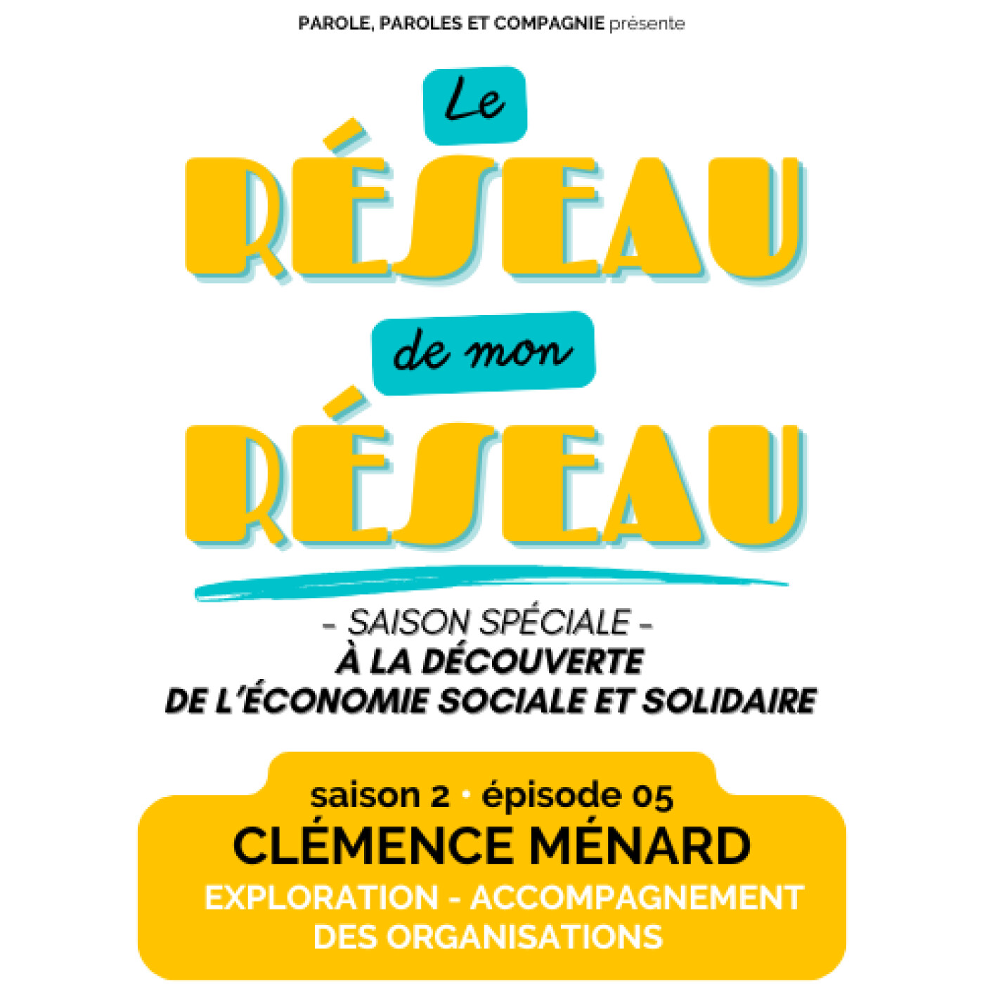 « LE RÉSEAU DE MON RÉSEAU » - Saison 2 épisode 05 - Clémence MÉNARD episode artwork