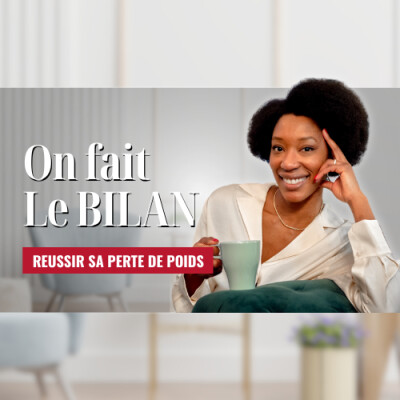 On fait le Bilan - Opération RESET Phase 3 / Podcast Perte de Poids n°96 cover