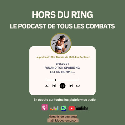 Episode 7 - Quand ton sparring est un homme... cover