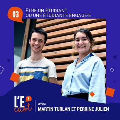 Être un.e étudiant.e engagé.e - avec Perrine et Martin cover